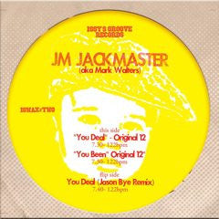 JM Jackmaster aka Mark Walters (6) : You Deal (12")