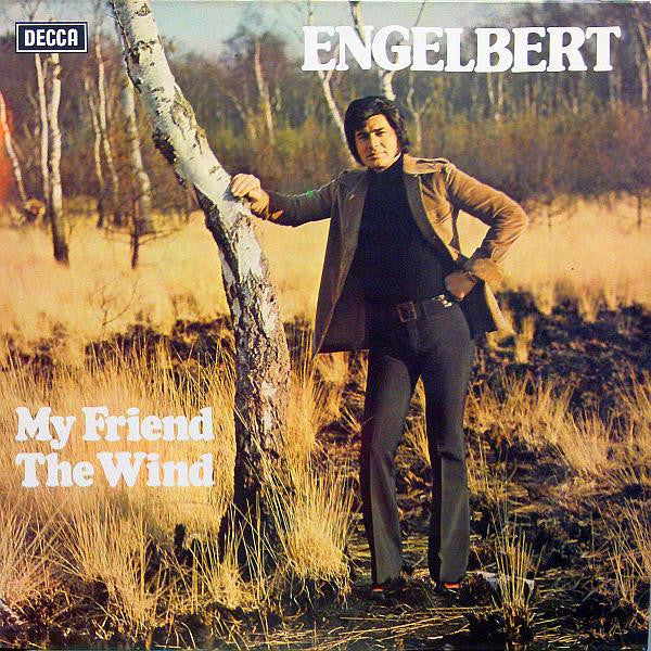 Engelbert Humperdinck : My Friend The Wind (LP, Album)