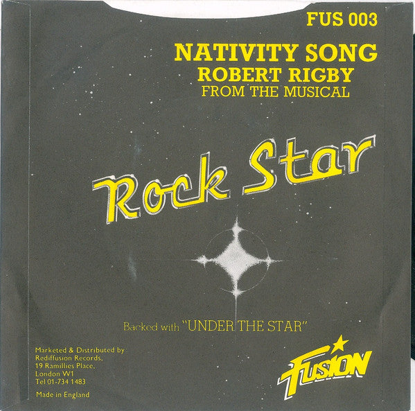 Robert Rigby : Nativity Song (From The Musical "Rock Star") (7", Single)
