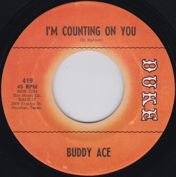 Buddy Ace : Something For These Blues / I'm Counting On You (7", Single)