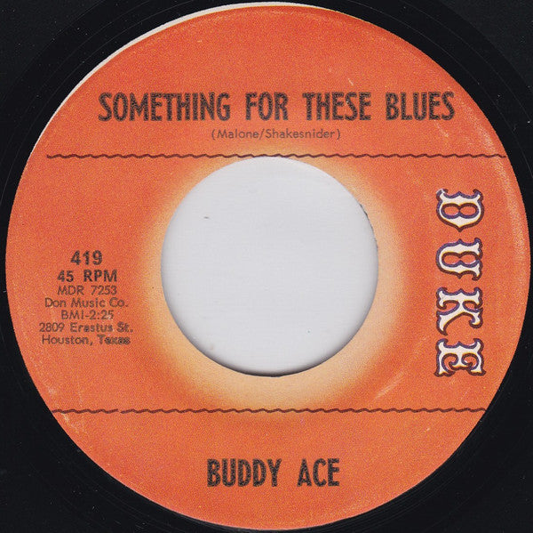 Buddy Ace : Something For These Blues / I'm Counting On You (7", Single)