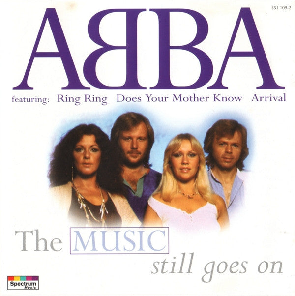 ABBA : The Music Still Goes On (CD, Comp)