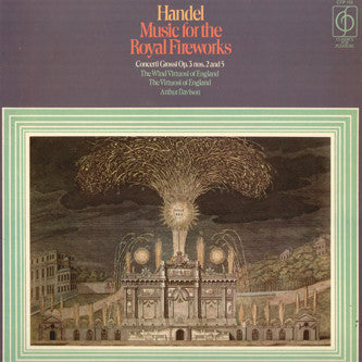 Georg Friedrich Händel, The Wind Virtuosi Of England / The Virtuosi Of England / Arthur Davison : Music For The Royal Fireworks (LP)