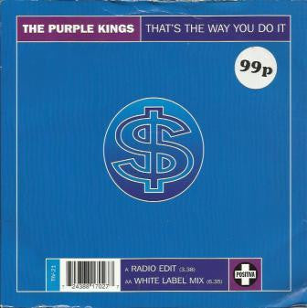 The Purple Kings : That's The Way You Do It (7", Single)