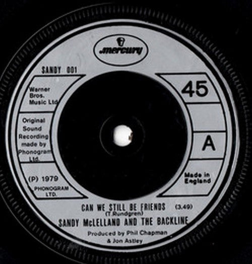 Sandy McLelland And The Backline : Can We Still Be Friends (7", Single)