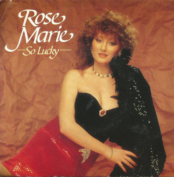Rose Marie (3) : So Lucky (7", Single)