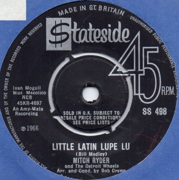 Mitch Ryder And The Detroit Wheels* : Little Latin Lupe Lu (7", Single)