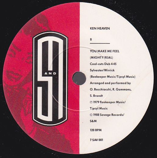 Ken Heaven : You Make Me Feel (Mighty Real) (7", Single)