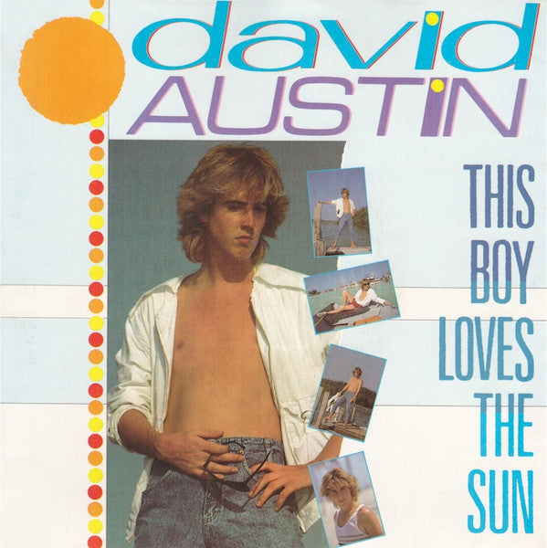 David Austin : This Boy Loves The Sun (7", Single)