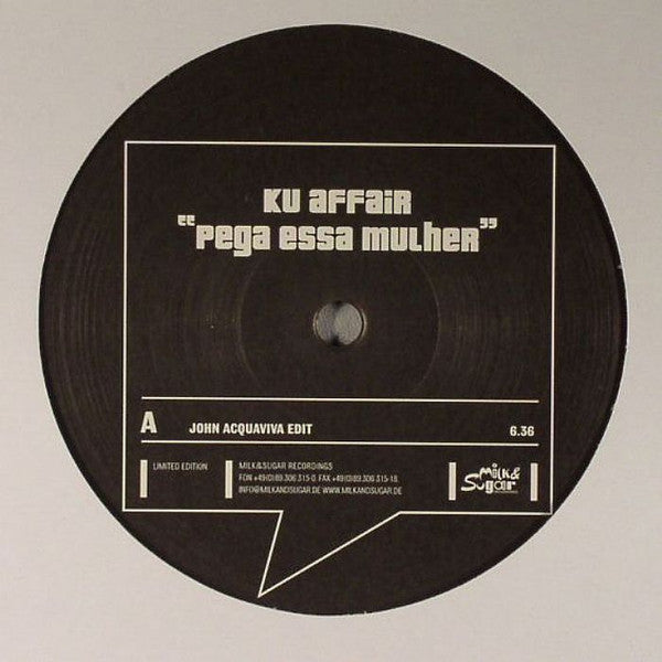 Ku Affair : Pega Essa Mulher (12", Ltd)