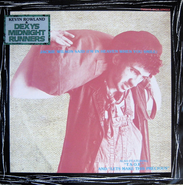 Kevin Rowland & Dexys Midnight Runners : Jackie Wilson Said (I'm In Heaven When You Smile) (12", Single)