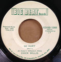 Chick Willis : So Hurt  (7", Single)