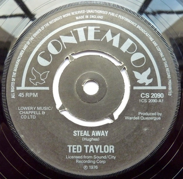 Ted Taylor : Steal Away (7")