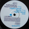 ATFC Feat. Inaya Day : Reach Out To Me (The Haji & Emanuel Remixes) (12")