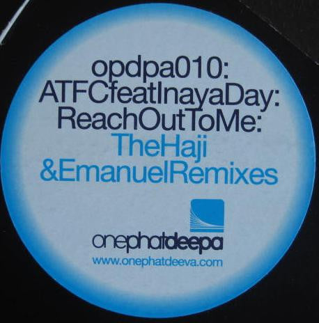 ATFC Feat. Inaya Day : Reach Out To Me (The Haji & Emanuel Remixes) (12")
