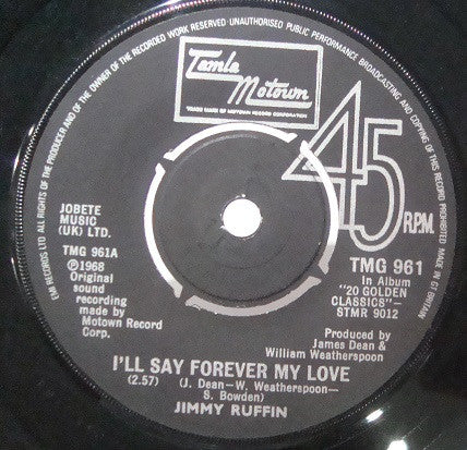 Jimmy Ruffin : I'll Say Forever My Love / It's Wonderful (To Be Loved By You) (7", Single)
