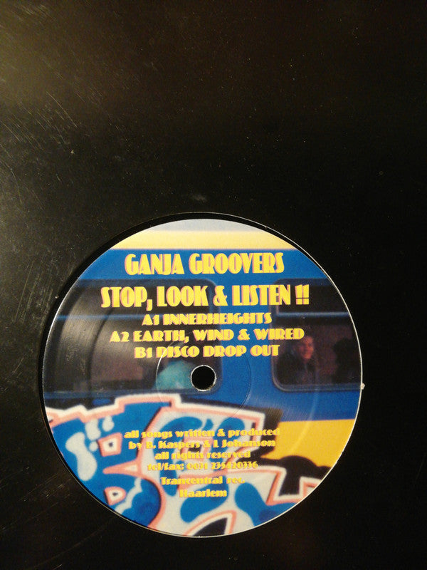Ganja Groovers : Stop, Look & Listen !! (12")