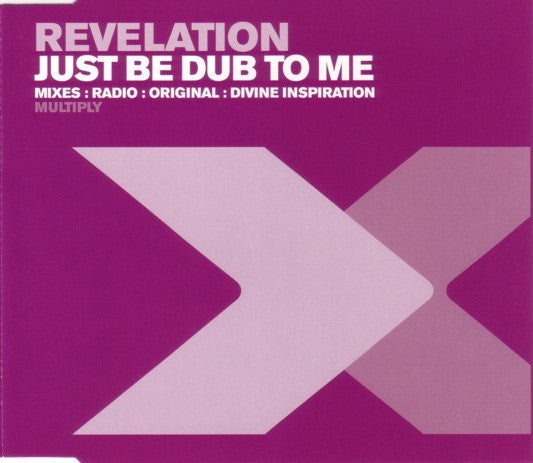 Revelation (4) : Just Be Dub To Me (CD, Single)