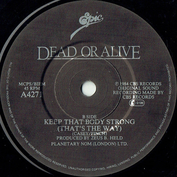 Dead Or Alive : That's The Way (I Like It) (7", Single)