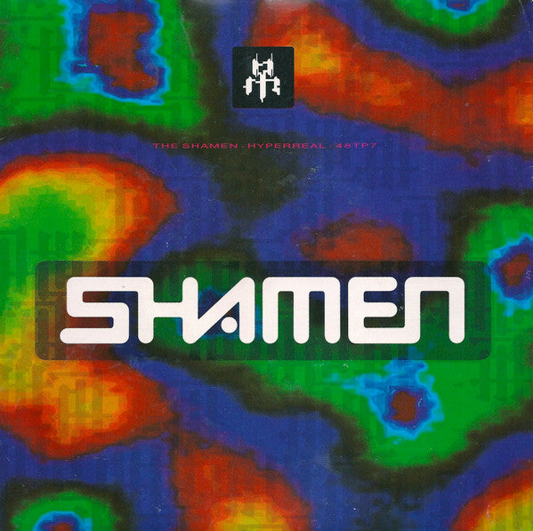 The Shamen : Hyperreal (7", Single)