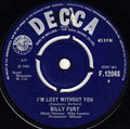 Billy Fury : I'm Lost Without You (7", Single)