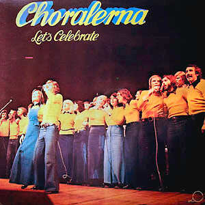 Choralerna : Let's Celebrate (LP, Album)