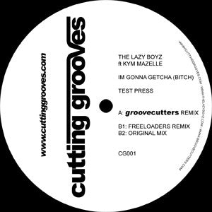 The Lazy Boyz Ft. Kym Mazelle : I'm Gonna Getcha (Bitch) (12", TP)