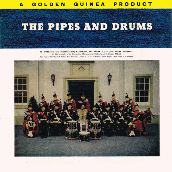 Pipes And Drums Of The 8th (Lothians And Peeblesshire) Batallion, The Royal Scots (The Royal Regiment) : The Pipes And Drums (LP, Mono)