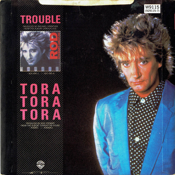 Rod Stewart : Trouble (7")