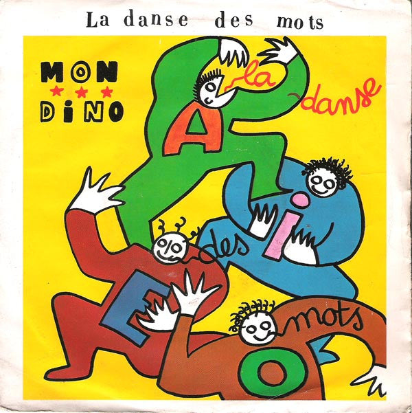 Jean-Baptiste Mondino : La Danse Des Mots (7")
