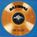 R & J Stone / Jaycee Peaes : We Do It / We've Gone And Done It Now (7", Single)