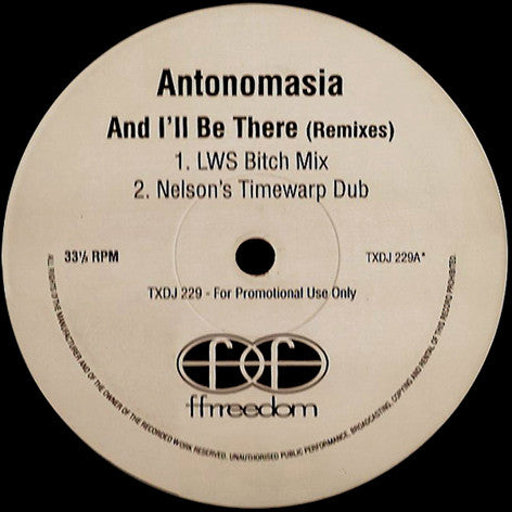 Antonomasia : And I'll Be There (Remixes) (12", Promo)