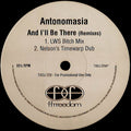 Antonomasia : And I'll Be There (Remixes) (12", Promo)