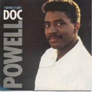 Doc Powell : Give It Up (12")