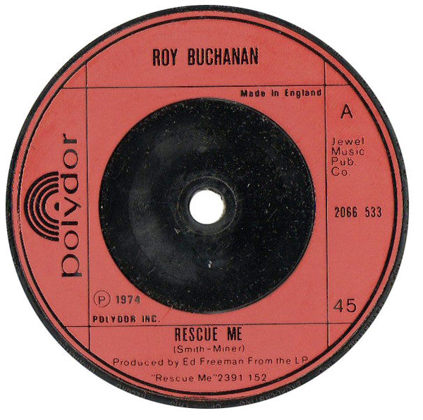 Roy Buchanan : Rescue Me (7")