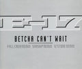 E-17 : Betcha Can't Wait (CD, Single)