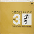 Nat King Cole : The Nat King Cole Story: Volume 3 (LP, Comp, Mono)