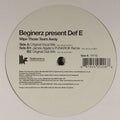 The Beginerz Pres Def E : Wipe Those Tears Away (12")