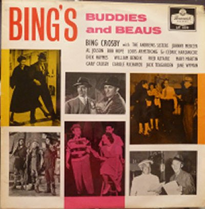 Bing Crosby With Various : Bing's Buddies And Beaus (LP, Album, Comp)