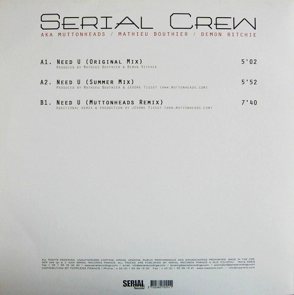 Serial Crew aka Muttonheads / Mathieu Bouthier / Demon Ritchie : Need  U (12")