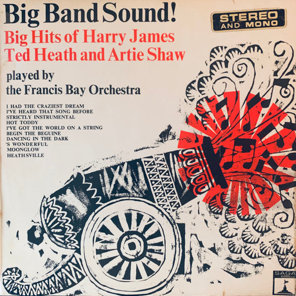 Francis Bay Et Son Orchestre : Big Band Sound! Big Hits of Harry James, Ted Heath and Artie Shaw (LP, Comp)