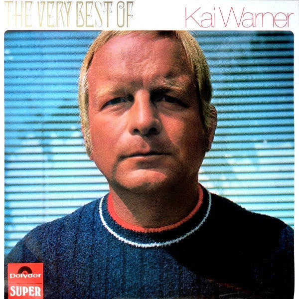 Kai Warner : The Very Best Of Kai Warner (LP, Comp)