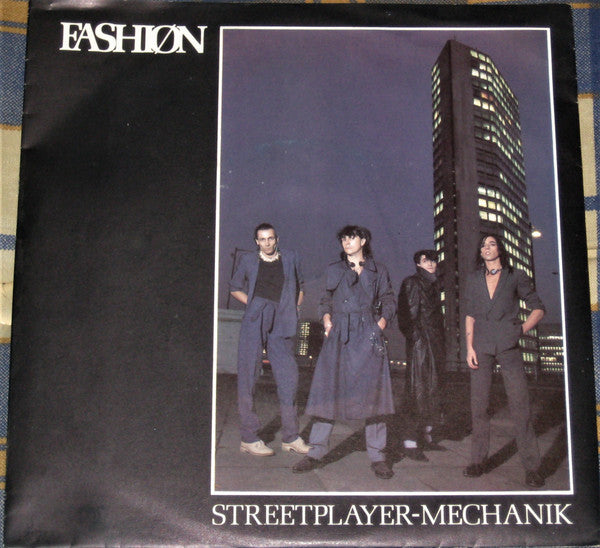 Fashion : Streetplayer-Mechanik (7", Single, Pap)