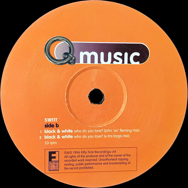Black & White (6) : Who Do You Love? (12")