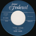 Hank Marr : Tonk Game / Hob-Nobbin' (7", Single)