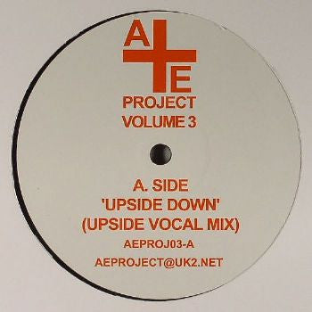 A+E Project : Volume 3 - Upside Down (12", Unofficial)
