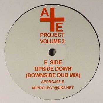A+E Project : Volume 3 - Upside Down (12", Unofficial)