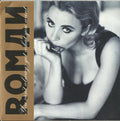 Roman (7) : You Can't Always Get What You Want (7")