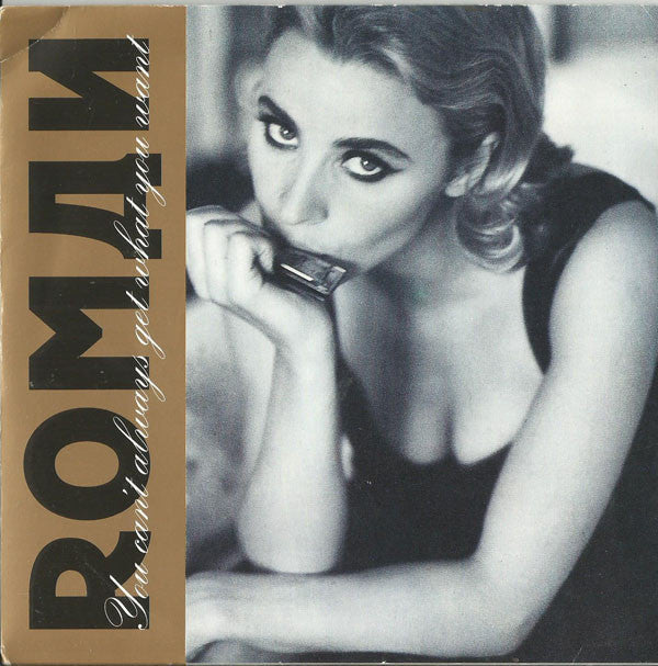 Roman (7) : You Can't Always Get What You Want (7")