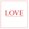 Various : Love (A Collection Of Everlasting Love Songs) (2xCD, Comp)